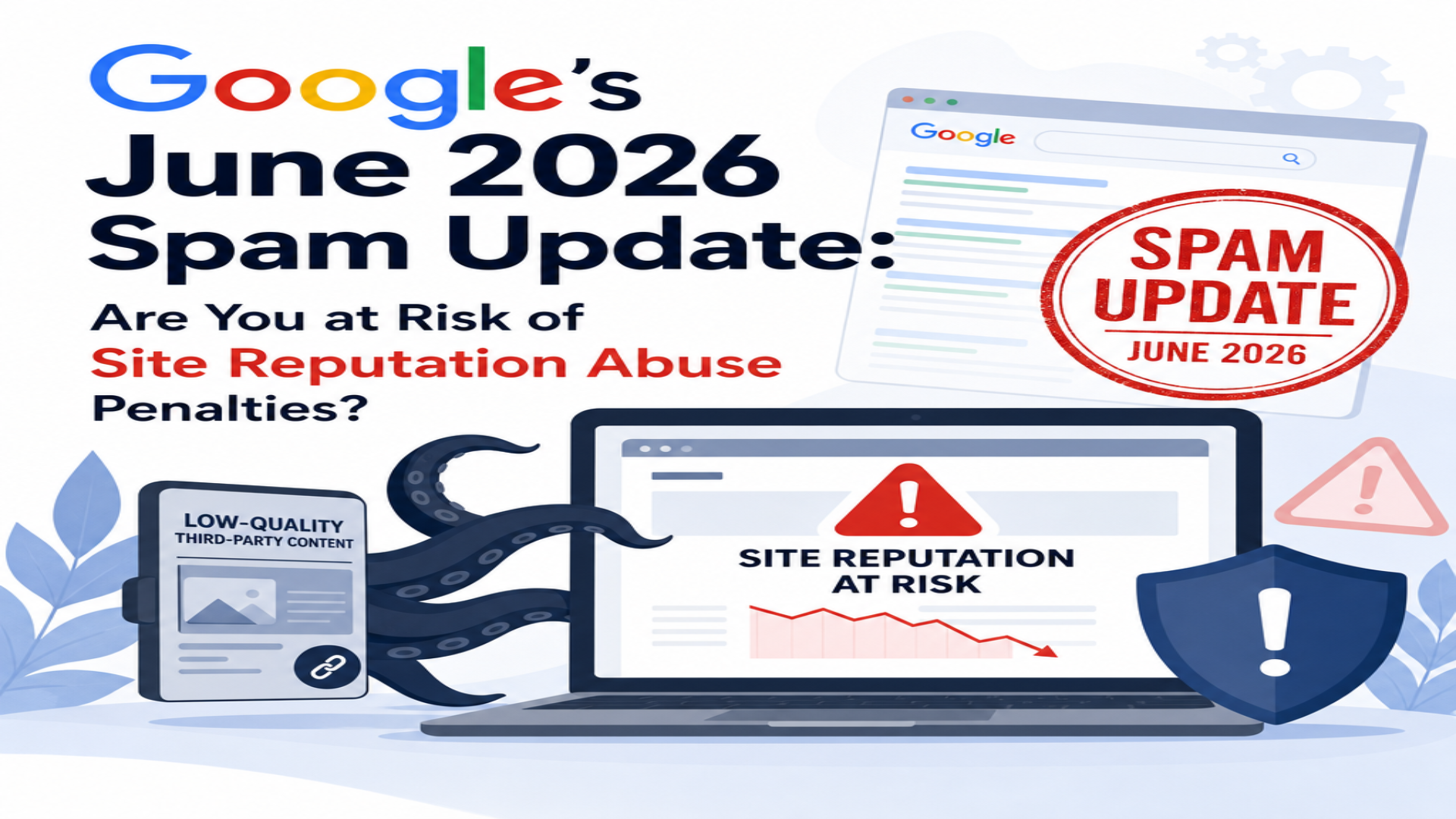 Google's June 2026 Spam Update
